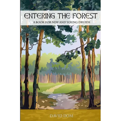Entering the Forest