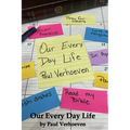 Our Every Day Life: A One-Year Devotional