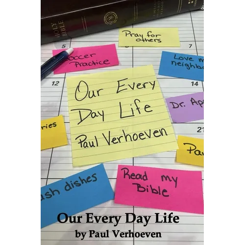 Our Every Day Life: A One-Year Devotional