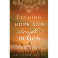 Finding Hope and Strength in God: A Daily Devotional