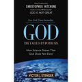 God: The Failed Hypothesis: How Science Shows That God Does Not Exist