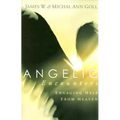 Angelic Encounters: Engaging Help from Heaven