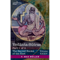Vedânta-Sûtras, Part 1 of 3: Commentary by Sankaracharya, Part 1 of 2 and Adhyâya I-II