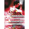 Unlocking Your Prophetic Destiny