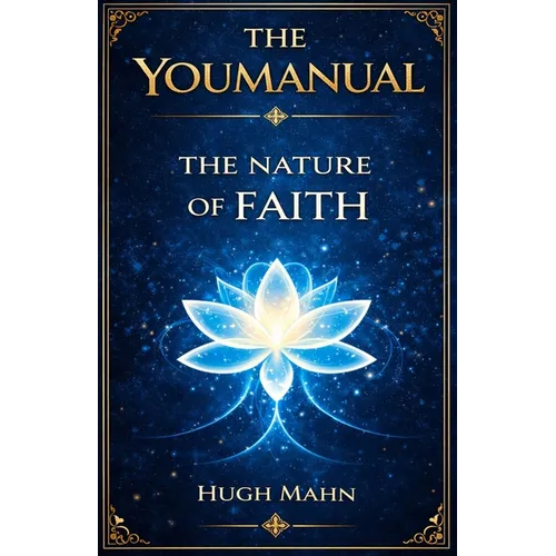 The Nature Of Faith