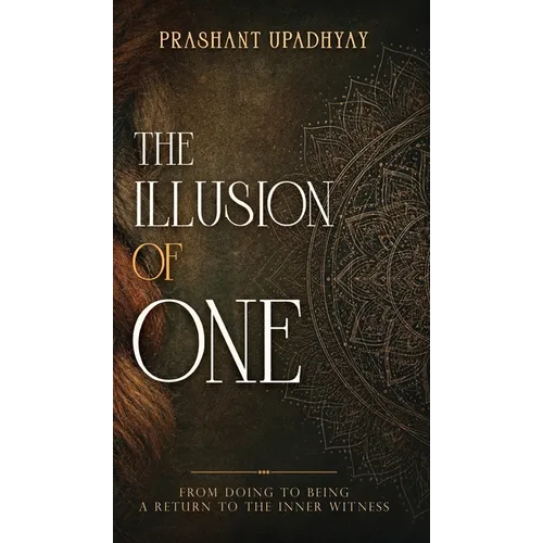 The Illusion of One