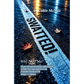 SWATTED! Why NOT Me? Twenty-Six (26) Revelatory Affirmations to Help You Cope and Overcome Traumatic Events in Life Volume 1 - Edition 1