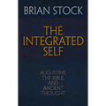 The Integrated Self: Augustine, the Bible, and Ancient Thought