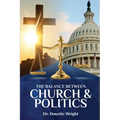 The Balance Between Church & Politics