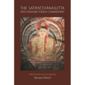 The Satipatthanasutta with Pemasiri Thera's Commentary: Pali Text, English Translation, and Commentary by Pemasiri Thera