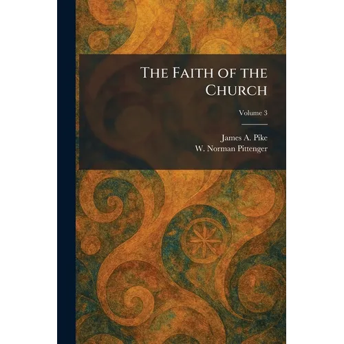 The Faith of the Church