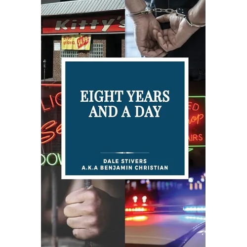 Eight Years and a Day