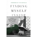 Finding Myself Inside: When a Prison Sentence Becomes God's Gift of Love