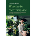 Winning in the Workplace