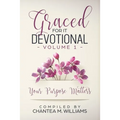 Graced For It Devotional, Volume 1: Your Purpose Matters