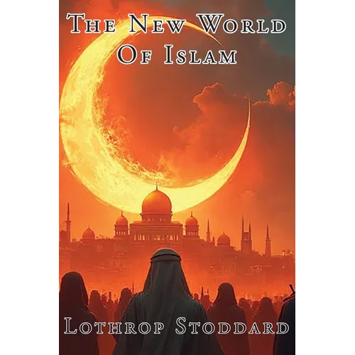 The New World Of Islam
