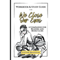 Workbook & Study Guide for We Close Our Eyes: A Companion for Readers and Book Clubs