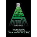 The Renewal - Islam and The New Age