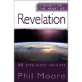 Straight to the Heart of Revelation: 60 Bite-Sized Insights