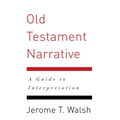 Old Testament Narrative: A Guide to Interpretation