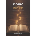 Doing the Word: Living in the Power of God's Promises