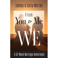 From You & Me to We: A 52-Week Marriage Devotional