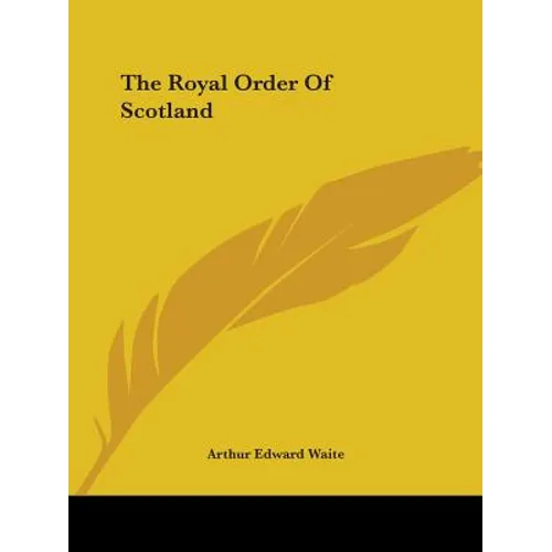 The Royal Order Of Scotland