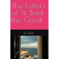 The Letters of St. Basil the Great