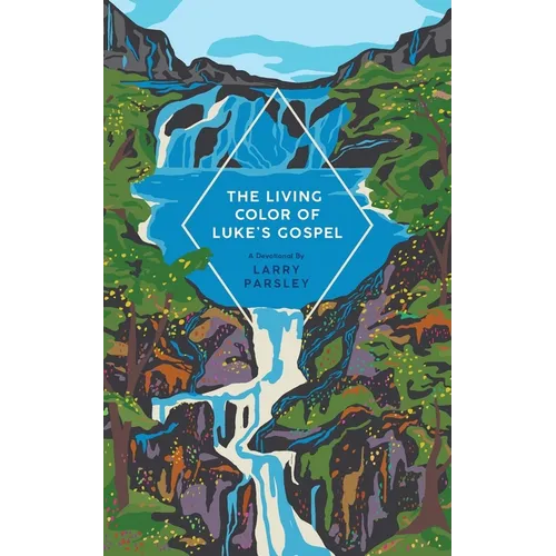 The Living Color of Luke's Gospel