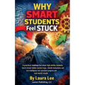 Why Smart Students Feel Stuck