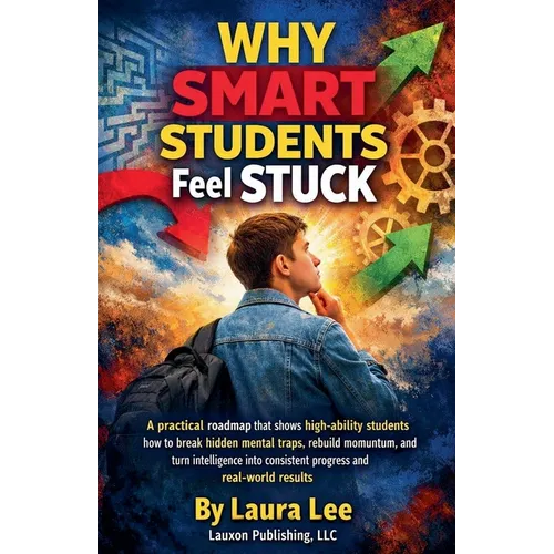 Why Smart Students Feel Stuck