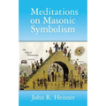 Meditations on Masonic Symbolism