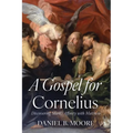 A Gospel for Cornelius