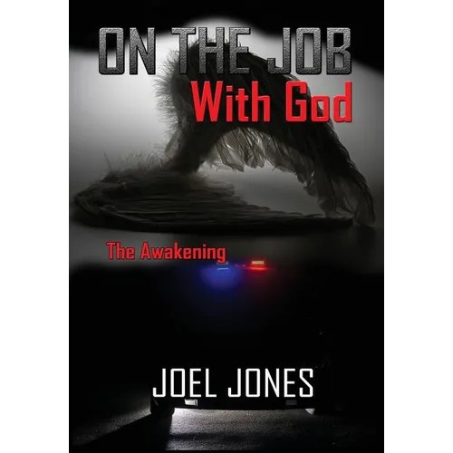 On The Job with God: The Awakening