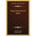 Kings And Gods Of Egypt