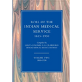 ROLL OF THE INDIAN MEDICAL SERVICE 1615-1930 Volume 2