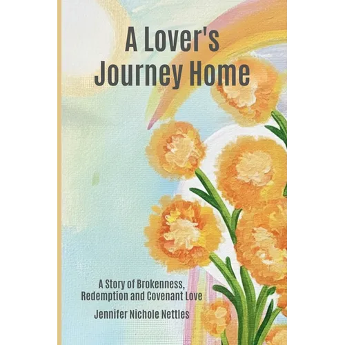 A Lover's Journey Home