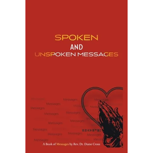 Spoken and Unspoken Messages