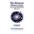 The Universe Without a Creator