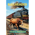 Bullheaded for Success