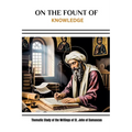 On the Fount of Knowledge