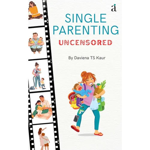 Single Parenting Uncensored