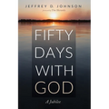 Fifty Days with God