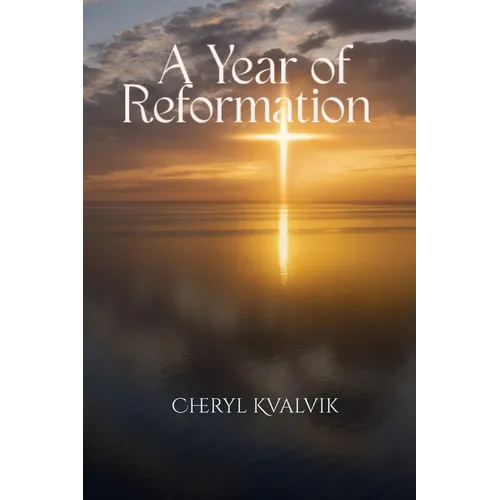A Year of Reformation