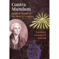 Contra Mundum: Joseph de Maistre & The Birth of Tradition