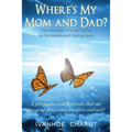 Where's My Mom And Dad?