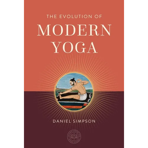 The Evolution of Modern Yoga