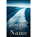 "Called by My Name"