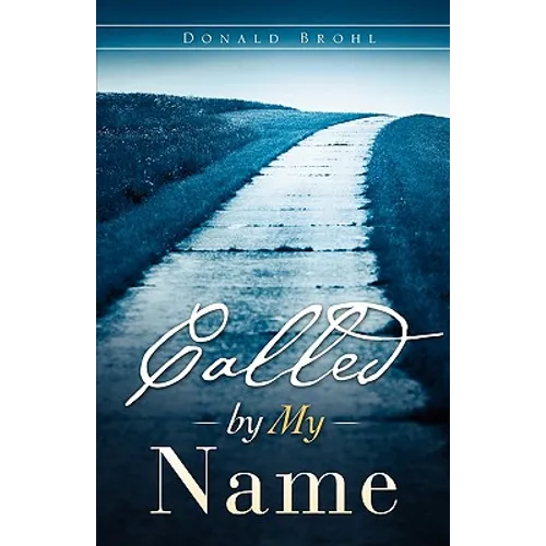 "Called by My Name"