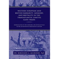 Western European and British Barbarity, Savagery, and Brutality in the Transatlantic Chattel Slave Trade: Homologated by the Churches and Intellectial
